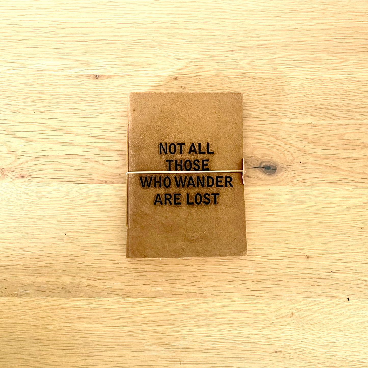 Leather Bound Book - Not all who wonder